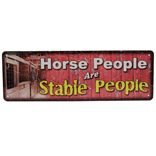 Tin Sign - Horse People Are Stable, Size 10 1-2" x 3 1-2"