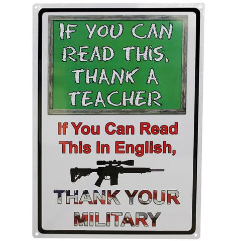 Tin Sign - If You Can Read This Sign, Size 12" x 17"