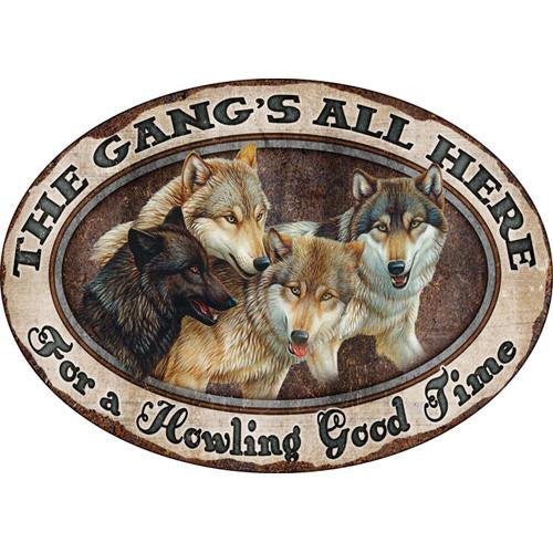 Tin Sign - The Gang's All Here, Size 12" x 17"