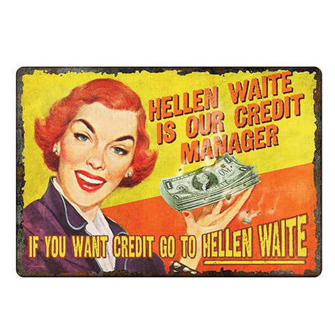 Tin Sign - Go To Hellen Waitt, Size 12" x 17"